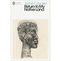 Return to My Native Land (Penguin Modern Classics)