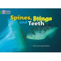 Spines, Stings and Teeth (Collins Big Cat)