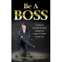 Be A Boss