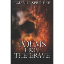 Poems From The Grave (Lost Poem Collection)
