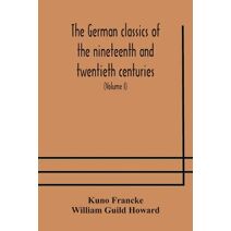 German classics of the nineteenth and twentieth centuries