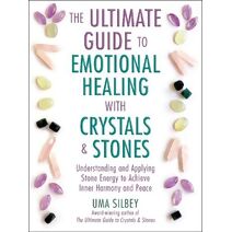 Ultimate Guide to Emotional Healing with Crystals and Stones