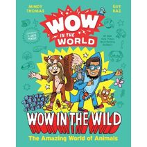 Wow in the World: Wow in the Wild (Wow in the World)