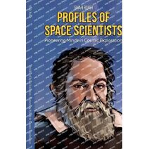 Profiles of Space Scientists