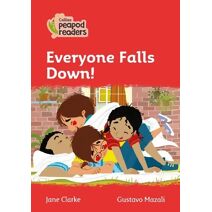 Everyone Falls Down! (Collins Peapod Readers)