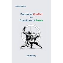 Factors of Conflict and Conditions of Peace