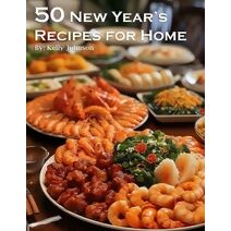 50 New Year's Recipes for Home
