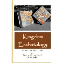 Kingdom Eschatology