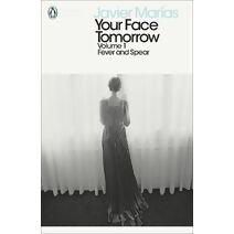 Your Face Tomorrow, Volume 1 (Penguin Modern Classics)