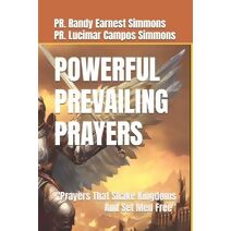 Powerful Prevailing Prayers