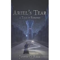 Ariel's Tear (Tales of Rehavan)