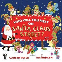 Who Will You Meet on Santa Claus Street (Who Will You Meet?)