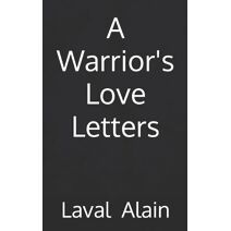 Warrior's love letters