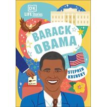 DK Life Stories Barack Obama (DK Life Stories)