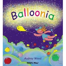 Balloonia (Child's Play Library)
