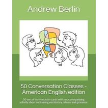 50 Conversation Classes - American English edition