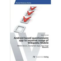 Android-based questionnaire app to examine usage of Wikipedia Mobile