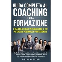 Guida Completa al Coaching e alla Formazione