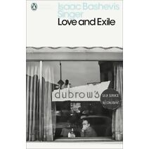 Love and Exile (Penguin Modern Classics)