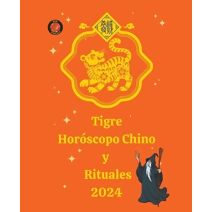 Tigre Hor�scopo Chino y Rituales 2024