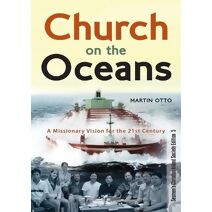 Church on the Oceans (Seamen's Christian Friend Society Edition)