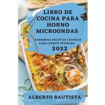 Libro de Cocina Para Horno Microondas 2022