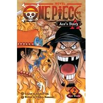 One Piece: Ace's Story, Vol. 2 (One Piece Novels)