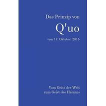 Prinzip von Q'uo vom 17. Oktober 2015 (Gesamtarchiv B�ndniskontakt)