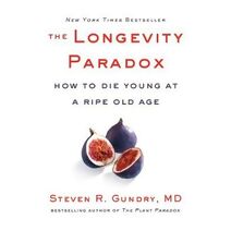 Longevity Paradox (Plant Paradox)