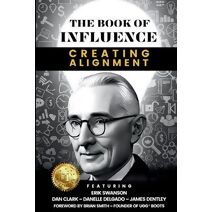 BOOK OF INFLUENCE - Creating Alignment