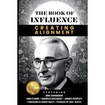 BOOK OF INFLUENCE - Creating Alignment