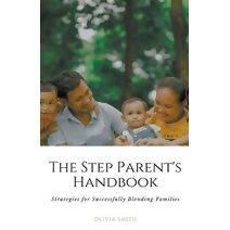 Step Parent's Handbook (Parenting)