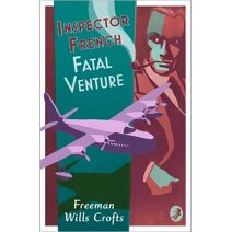 Inspector French: Fatal Venture (Inspector French)