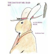 Days of Mr. Rabbit