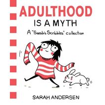 Adulthood Is a Myth (Sarah's Scribbles)