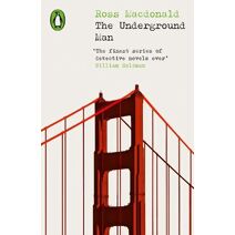 Underground Man (Penguin Modern Classics – Crime & Espionage)