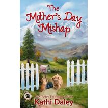 Mother's Day Mishap (Tess and Tilly Cozy Mystery)