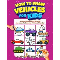 How To Draw Vehicles For Kids