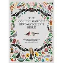 Collins Garden Birdwatcher’s Bible