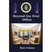 Beyond the Oval Office