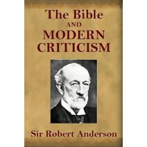 Bible and Modern Criticism