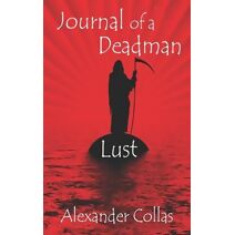 Journal of a Deadman (Journal of a Dead Man)