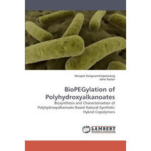 BioPEGylation of Polyhydroxyalkanoates