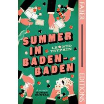 Summer in Baden-Baden (Faber Editions) (Faber Editions)