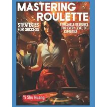 "Mastering Roulette