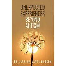 Unexpected Experiences Beyond Austism