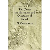 Quest for Meekness and Quietness of Spirit