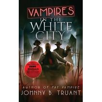 Vampires in the White City