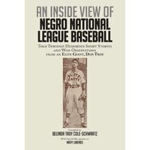 Inside View of Negro National League Baseball