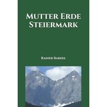 Mutter Erde Steiermark (Mutter Erde)
